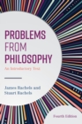 Problems from Philosophy : An Introductory Text - Book