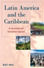 Latin America and the Caribbean : An Environment and Development Approach - eBook