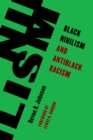 Black Nihilism and Antiblack Racism - eBook