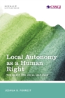 Local Autonomy as a Human Right : The Quest for Local Self-Rule - Book