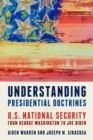 Understanding Presidential Doctrines : U.S. National Security from George Washington to Joe Biden - eBook