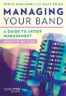 Managing Your Band : A Guide to Artist Management - Book