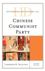 Historical Dictionary of the Chinese Communist Party - Book