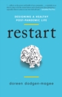Restart : Designing a Healthy Post-Pandemic Life - Book