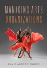 Managing Arts Organizations - eBook