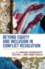 Beyond Equity and Inclusion in Conflict Resolution : Recentering the Profession - eBook