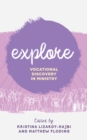 Explore : Vocational Discovery in Ministry - Book