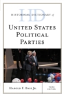 Historical Dictionary of United States Political Parties - Book