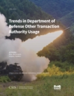 Trends in Department of Defense Other Transaction Authority Usage - eBook