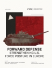 Forward Defense : Strengthening U.S. Force Posture in Europe - Book