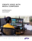 Create Video with Media Composer : Official Avid Curriculum - eBook