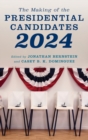 The Making of the Presidential Candidates 2024 - Book