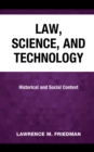 Law, Science, and Technology : Historical and Social Context - eBook