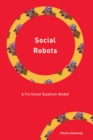 Social Robots : A Fictional Dualism Model - Book