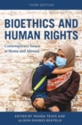 Bioethics and Human Rights : Contemporary Issues at Home and Abroad - Book