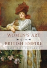 Women's Art of the British Empire - Book