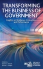 Transforming the Business of Government : Insights on Resiliency, Innovation, and Performance - Book