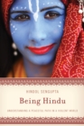 Being Hindu : Understanding a Peaceful Path in a Violent World - Book