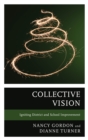 Collective Vision : Igniting District and School Improvement - Book