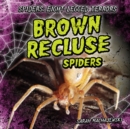 Brown Recluse Spiders - eBook