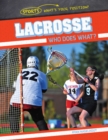 Lacrosse: Who Does What? - eBook