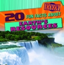 20 Fun Facts About Earth's Resources - eBook