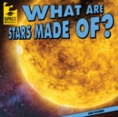 What Are Stars Made Of? - eBook