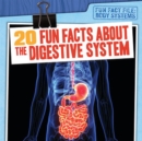 20 Fun Facts About the Digestive System - eBook