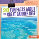 20 Fun Facts About the Great Barrier Reef - eBook