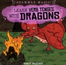 Learn Verb Tenses with Dragons - eBook