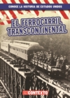 El ferrocarril transcontinental (The Transcontinental Railroad) - eBook
