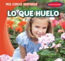 Lo que huelo (What I Smell) - eBook