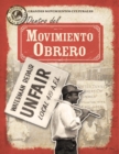 Dentro del movimiento obrero (Inside the Labor Movement) - eBook