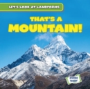 That's a Mountain! - eBook