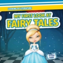 My First Look at Fairy Tales - eBook