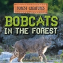 Bobcats in the Forest - eBook