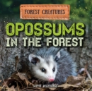 Opossums in the Forest - eBook