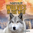 Wolves in the Wild - eBook