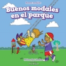 Buenos modales en el parque (Good Manners at the Playground) - eBook
