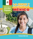 La gente y la cultura de Mexico (The People and Culture of Mexico) - eBook