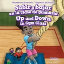 Subir y bajar en la clase de gimnasia / Up and Down in Gym Class - eBook