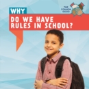 Why Do We Have Rules in School? - eBook