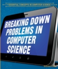Breaking Down Problems in Computer Science - eBook