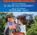 Por que celebramos el Dia de los Veteranos? / Why Do We Celebrate Veterans Day? - eBook