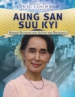 Aung San Suu Kyi : Burmese Politician and Activist for Democracy - eBook