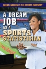 A Dream Job as a Sports Statistician - eBook