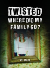 Where Did My Family Go? - eBook
