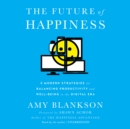 The Future of Happiness - eAudiobook