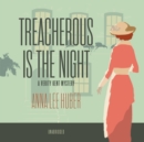 Treacherous Is the Night - eAudiobook