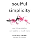 Soulful Simplicity - eAudiobook